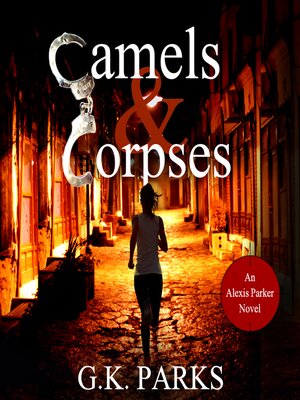 cover image of Camels and Corpses